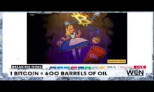 BITCOIN HEADLINES: Bitcoin Now Buys 600 Barrels of Crude Oil as Prices Fall Below Zero
