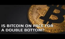 Is Bitcoin On Pace For A Double Bottom & What Cryptos Look Promising?