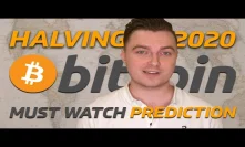 Bitcoin Halving 2020: Impending Doom - MUST WATCH PREDICTION