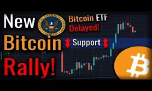 New Bitcoin Rally Forms Despite Delayed Bitcoin ETF!