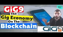 Gig9 -The Gig Economy On The Blockchain