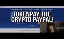 Tokenpay Token Pay ICO Review or Scam? - Better Than Paypal? - A Paypal Users Dream!!!!!