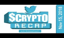 Twitter $Crypto Recap with @Jessecouch - November 15th, 2018