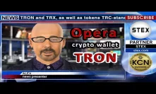 #KCN #Opera will add #TRON to crypto wallet