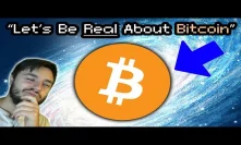 Let's Be Real About Bitcoin and Crypto