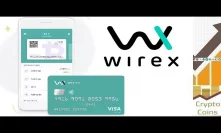 Useful Crypto Apps: Wirex Cryptocurrency Wallet and Working Debit Card