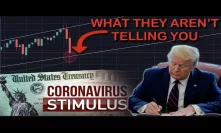 TRUTH: $2 Trillion Coronavirus Relief Bill | Stock Market Manipulation | Intentional Accident