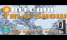 Wednesday Morning Bitcoin Talk Show #LIVE with your Calls!