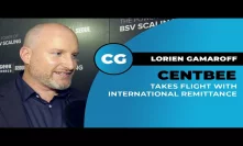 Lorien Gamaroff discusses Centbee Remit at CoinGeek Seoul