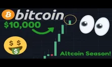 OMG!!! BITCOIN BREAKING ABOVE $10,000 RIGHT NOW!!! | Will It Hold Though? | Altcoins