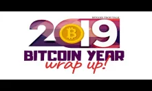 2019 Bitcoin Year Wrap Up! Bitcoin Tech Talk Q&A Issue #170