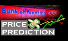 Bank Of America Stock Analysis + $BAC Price Prediction In 2020! (Bank Stocks)