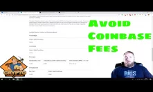 How To Avoid Coinbase Fees | Coinbase Fees Explained