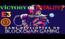 Blockchain Gaming at E3 - Yes or No?