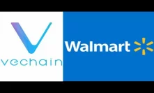 China Walmart VeChain Partnership Will Be Big For Cryptocurrency Market