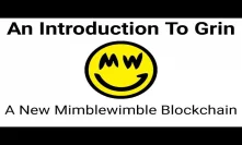 Grin: An Introduction To The New MimleWimble Blockchain