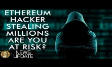 45,000 Ethereum Stolen by Hackers Exploiting Weak Keys - Are You Next?