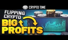 Flipping Cryptocurrency For BIG Profits! (Part 1)