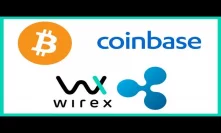 Bitcoin ETF Pump - Facebook Google Coinbase Ads - Wirex Ripple XRP Wallet - DX Exchange Live July 25