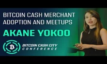 Bitcoin Cash Merchant Adoption & Meetups - Akane Yokoo