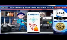 #KCN #Samsung Blockchain Keystore SDK starts supporting #TRON