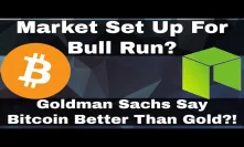 Crypto News | Market Set Up For A Run? End Of Korean FUD! Goldman Sachs Say Bitcoin Better Than Gold