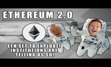 Ethereum 2.0 | ETH Set To Explode! Institutions Are Telling Us So! Microsoft/Amazon/IBM/JPMorgan