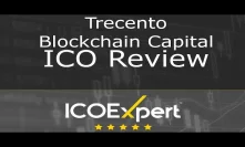 Trecento Blockchain Capital ICO REview  + Win $1,000 For Your Question | ICOExpert