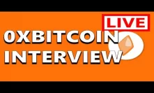 An Interview with 0xBitcoin - Live Stream