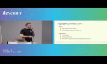Complexities in Aggregation at Scale by Mikhail Kalinin (Devcon5)