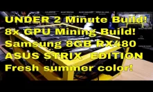 ASUS ROG RX480 8GB Samsung Cryptocurrency Mining Rig in under 2min!