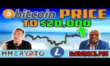 DavinciJ15 - Bitcoin Price to $20,000?