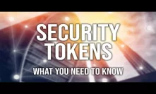 Security Tokens - What You Need To Know