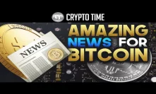 This is AMAZING News for Bitcoin! (Very Bullish)