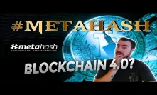 MetaHash - Blockchain 4.0 and Forging?