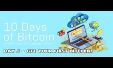 5. How to Get Your First Bitcoin, Safely and Securely
