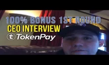 TokenPay ICO Review Analysis 100% BONUS First Round!!! - CEO Interview Webinar - FAQ