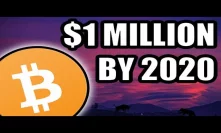 Can Bitcoin Reach $1 Million by 2020? -Realistically