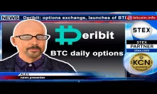 #KCN: #Deribit launches of #BTC daily options