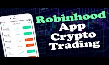 Robinhood App Crypto Trading - Can it Really Make you Money?