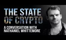 The State Of Crypto - An Honest Conversation With Nat Whittemore