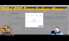 How To Send Bitcoin From Ledger Nano S With Ledger Live