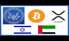 Digital Assets SEC #1 Priority in 2019 - Israel Central Bank Crypto Regulation - UAE ICO Regulation