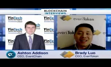 Blockchain Interviews -  Brady Lou Co-Founder and CEO of EveriToken