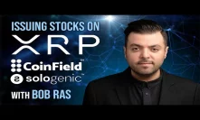 Will Stocks Soon Be Listed On The XRP Ledger? CoinField & Sologenic