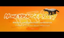 Introducing the Moneybadger Conference
