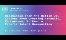 Blockchain from the Bottom Up  (Devcon5)