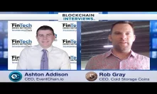 Blockchain Interviews - Rob Gray CEO of Cold Storage Coins