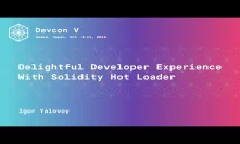 Delightful Developer Experience With Solidity Hot Loader by Igor Yalovoy