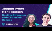 Jinglan Wang & Karl Floersch: Optimism – The Optimistic Approach to Ethereum Scaling (#336)